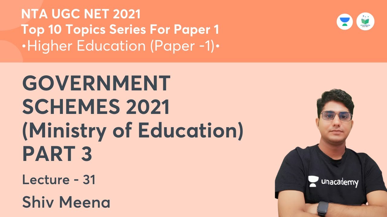 GOVERNMENT SCHEMES 2021 (Ministry of Education)  | Higher Education | NTA UGC NET JRF | Shiv Meena