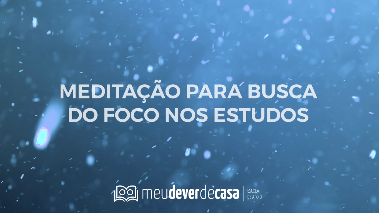 Medita&ccedil;&atilde;o para busca do foco nos estudos