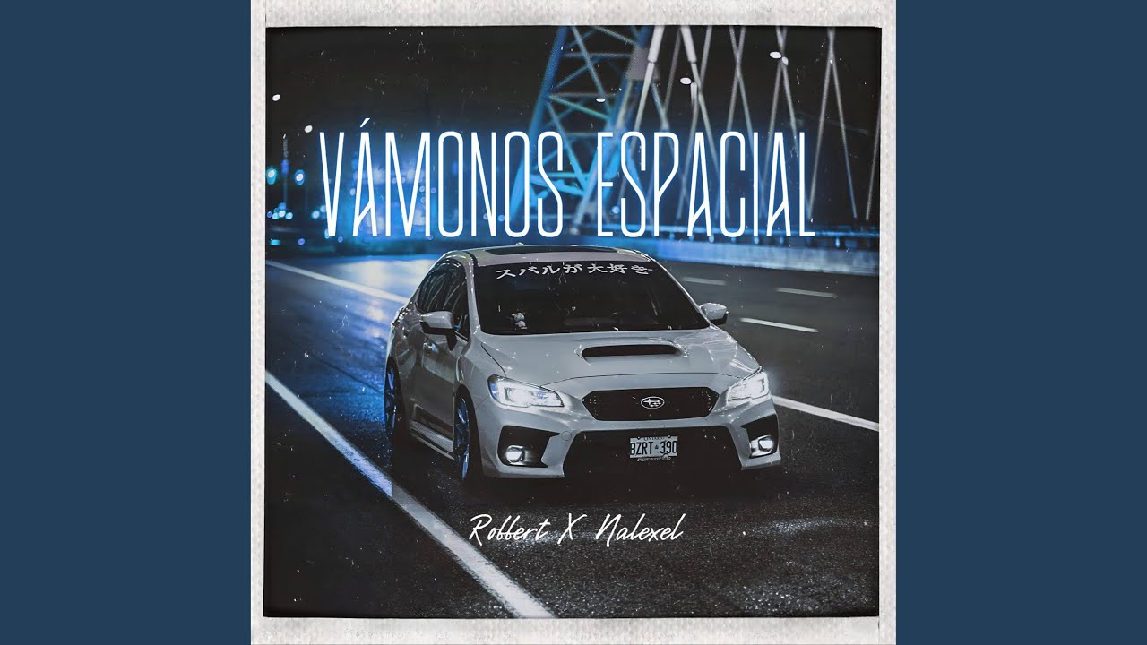 Vamonos Espacial (feat. Robbert & Nalexel on the beat)