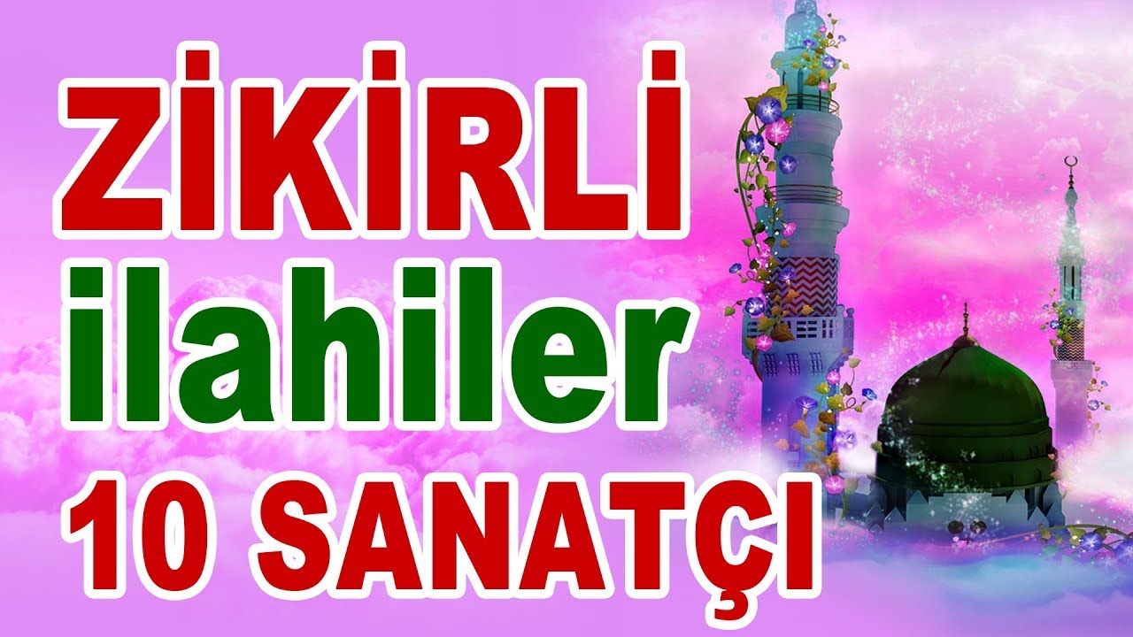 ZİKİRLİ İLAHİLER - 