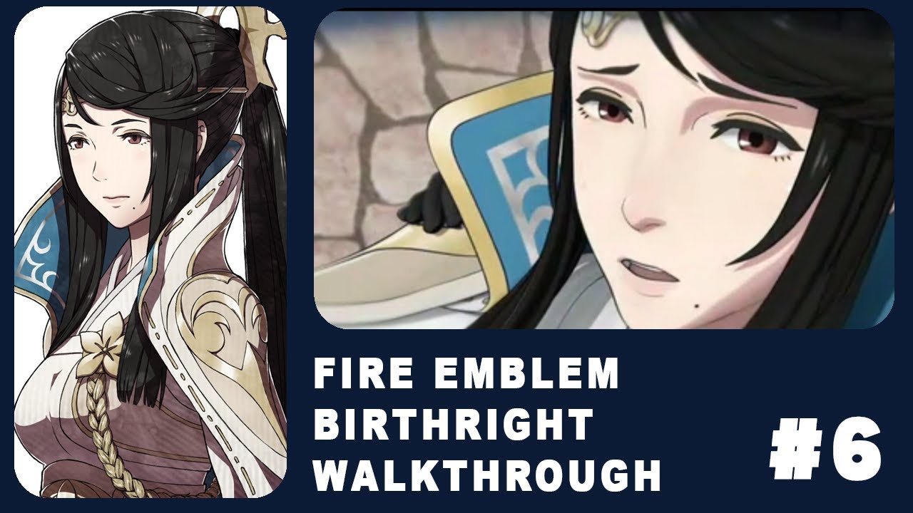 Chapter 5 Mother | Fire Emblem Fates : Birthright Walkthrough part 6