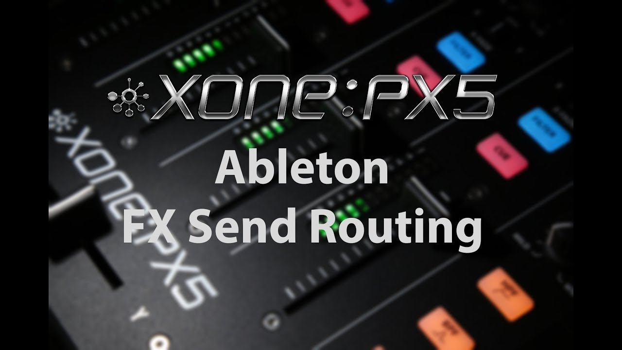 PX5 FX Send Internal Ableton Routing
