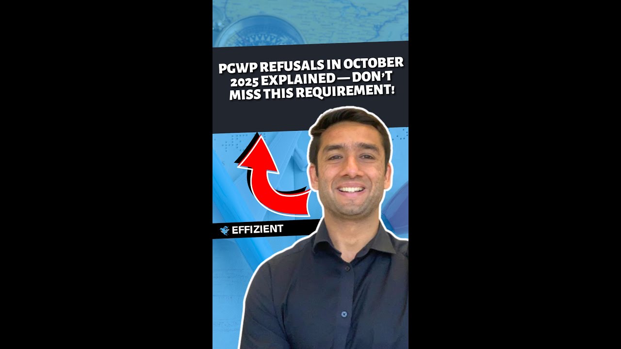 PGWP Refusals in October 2025 Explained &mdash; Don&rsquo;t Miss This Requirement!