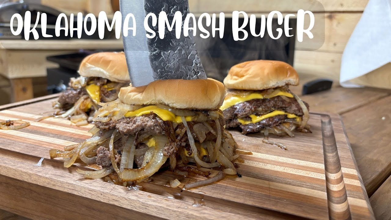 OKLAHOMA SMASH BURGER!!!!!!