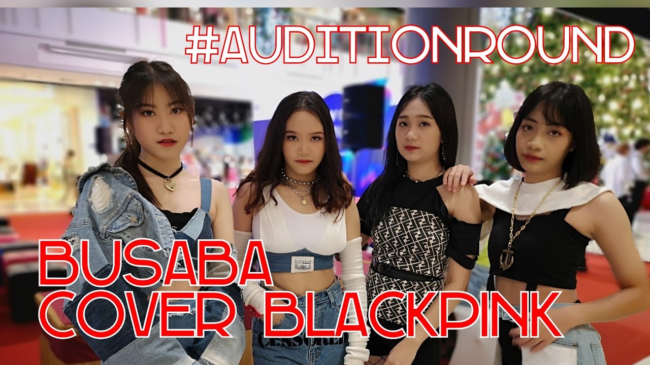 BUSABA​ cover Blackpink​[Whistle+Pretty​ Savage]​#auditionround​ #centralsalayacoverdance​2020