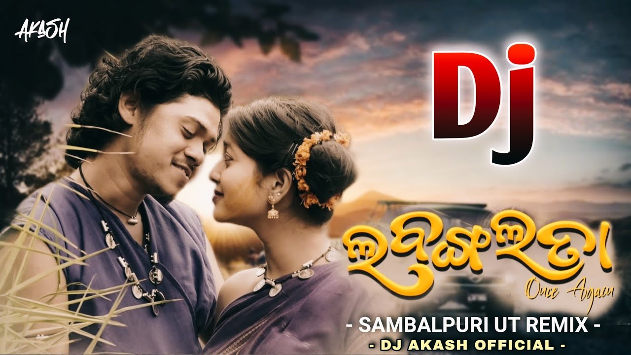 LABANGA LATA ONCE AGAIN || AKASH & LAKITA || NEW SAMBALPURI UT REMIX 2025 || DJ AKASH OFFICIAL 