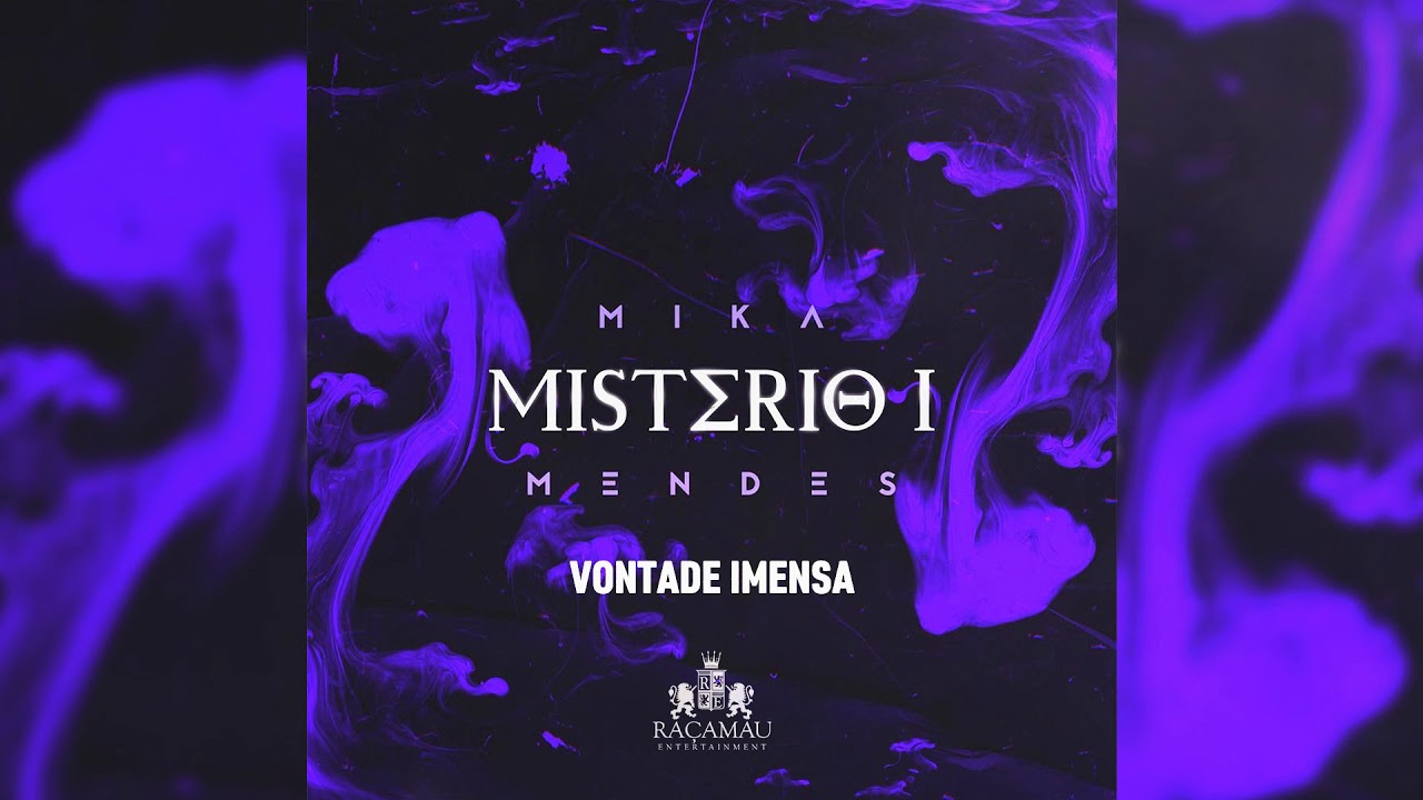 Mika Mendes - Vontade Imensa