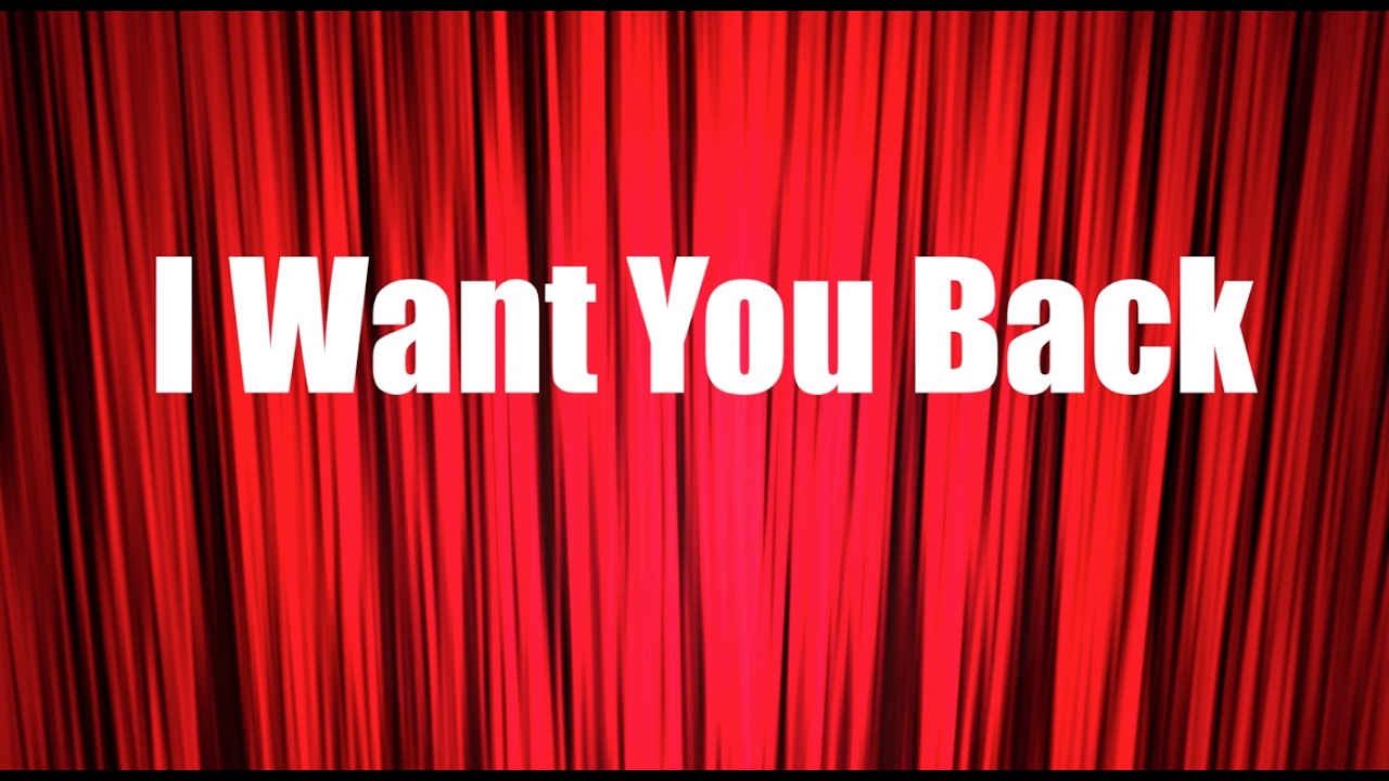 I Want You Back