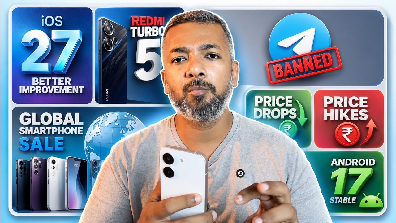 Android 17 stable,Redmi turbo 5 & Xiaomi 17t, Telegram ban,Global smartphone sale,Oneplus price hike