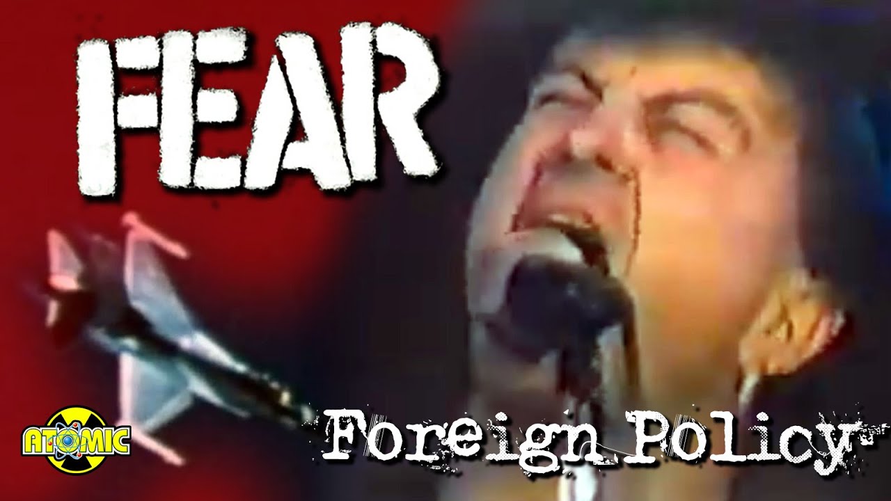 FEAR - Foreign Policy (Music Video)