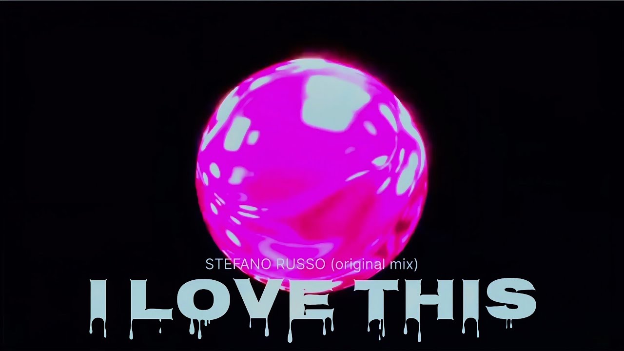 Stefano Russo 🔥 I LOVE THIS (original mix)