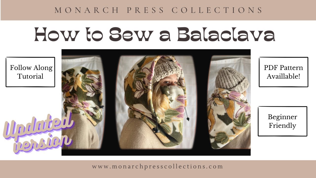 How to Sew a Balaclava | Pattern Available | Beginner Friendly | Custom Size | Updated Version