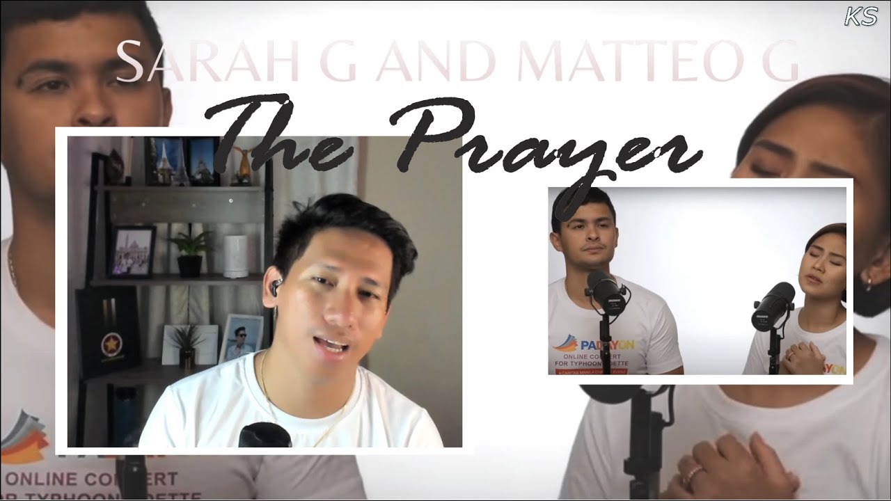 The Prayer - Sarah Geronimo and Matteo G | KS Reaction Video