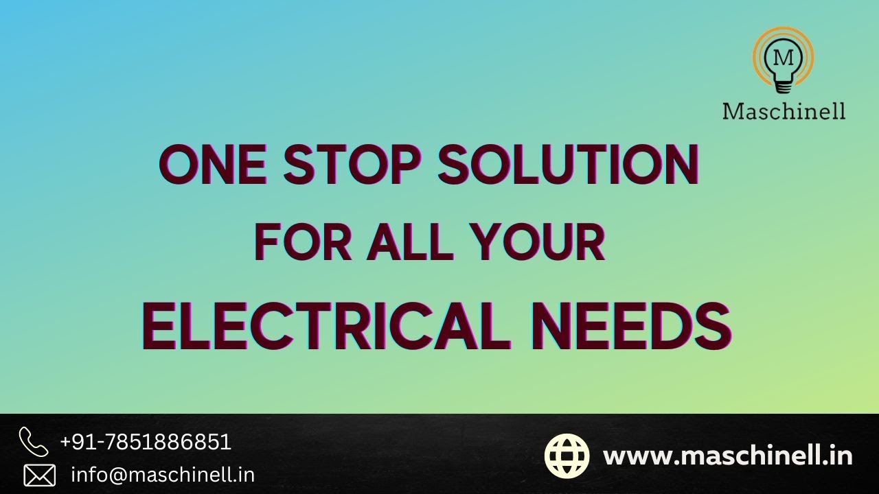 Industrial Electrical Equipment Supplier | Get Everything Here - Maschinell Industrial Enterprises