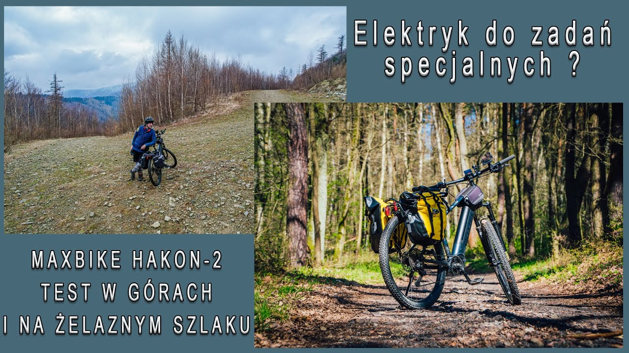 Rower elektryczny - MAXBIKE HACON-2, test w górach i na Żelaznym Szlaku