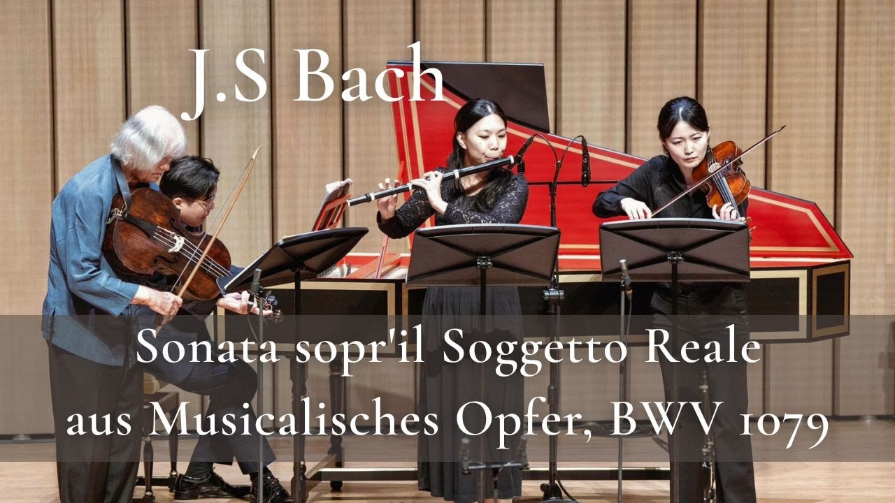 J.S.Bach: Sonata sopr'il Soggetto Reale, “Musikalisches Opfer” BWV1079 | Sigiswald Kuijken