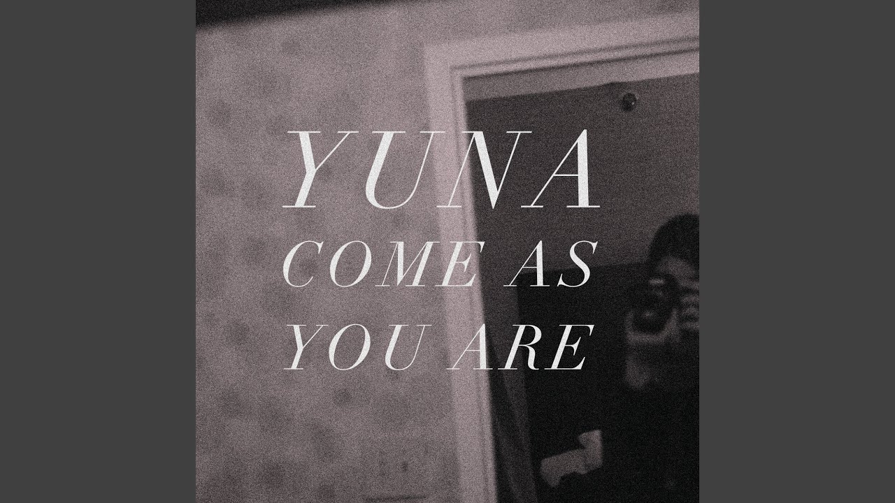 Come As You Are