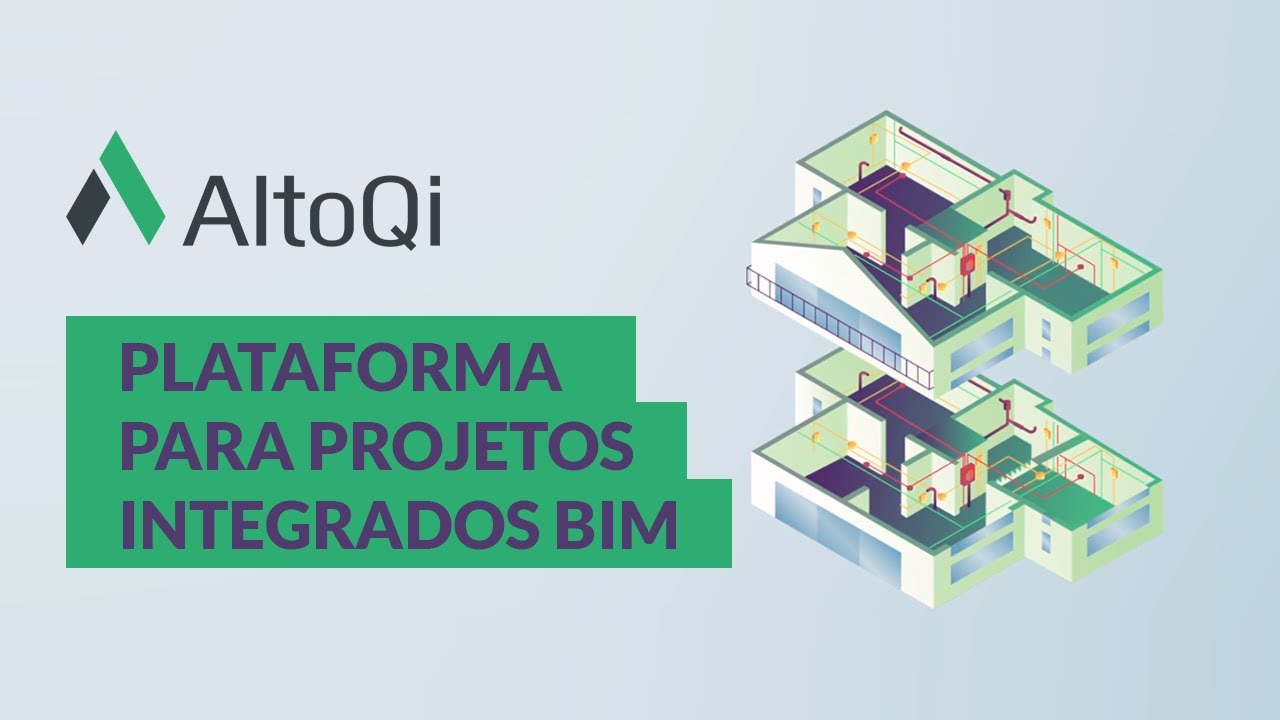 AltoQi - Plataforma para projetos integrados BIM