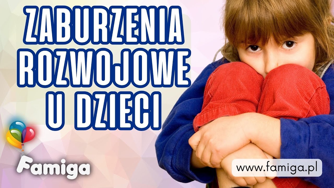 Zaburzenia rozwojowe u dzieci. Diagnoza i interwencja terapeutyczna.