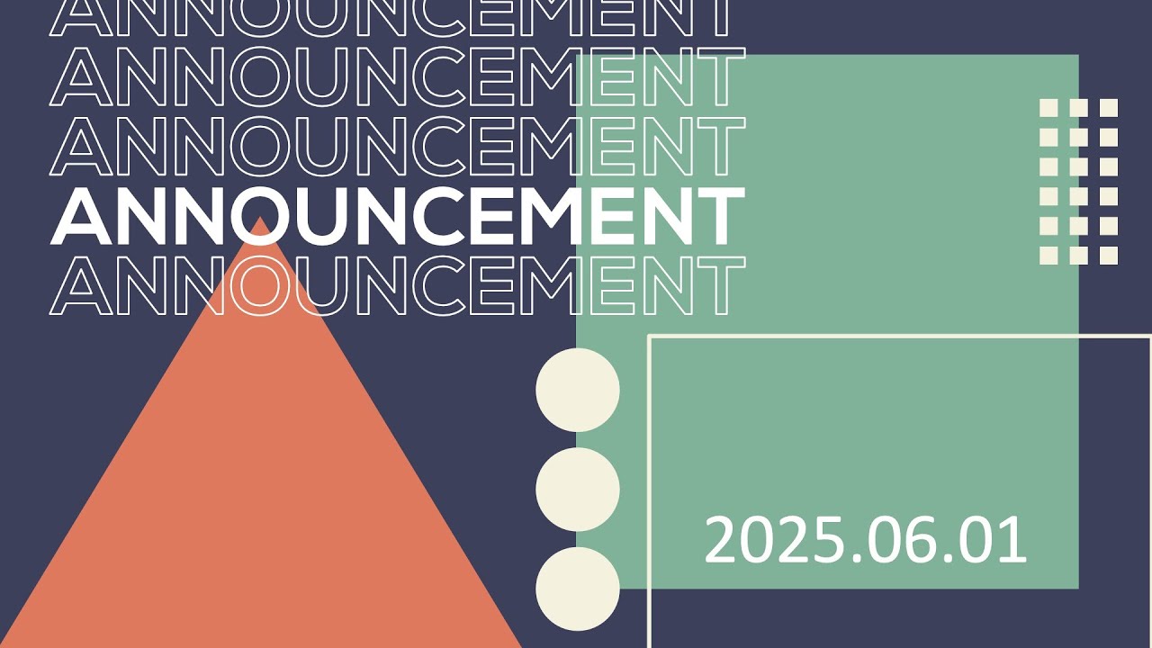 2025.6.1 Announcement -