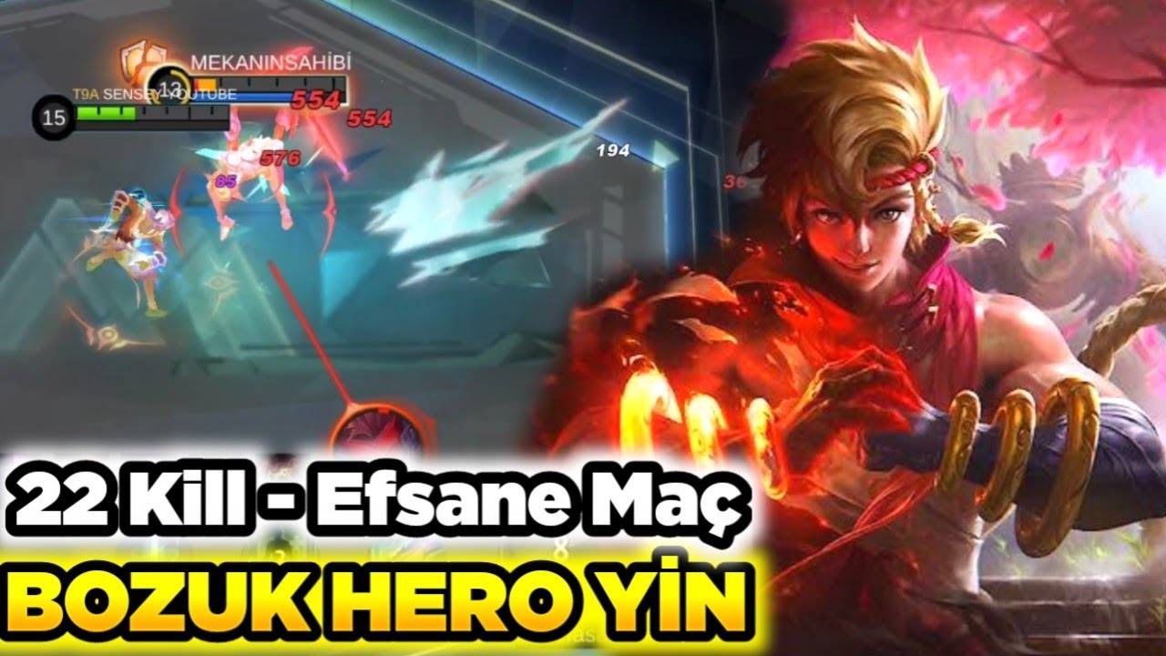 Eski Yeni Hero Yin Yok Ediyor Yok Bu Kadar Bozuk Güç Görmedim 22 Kill Mobile Legends Sensey
