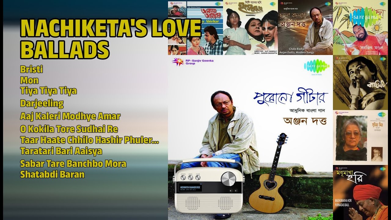 নচিকেতার সেরা প্রেমের গান | Nachiketa Chakraborty Songs | Bristi | Mon | Tiya Tiya Tiya