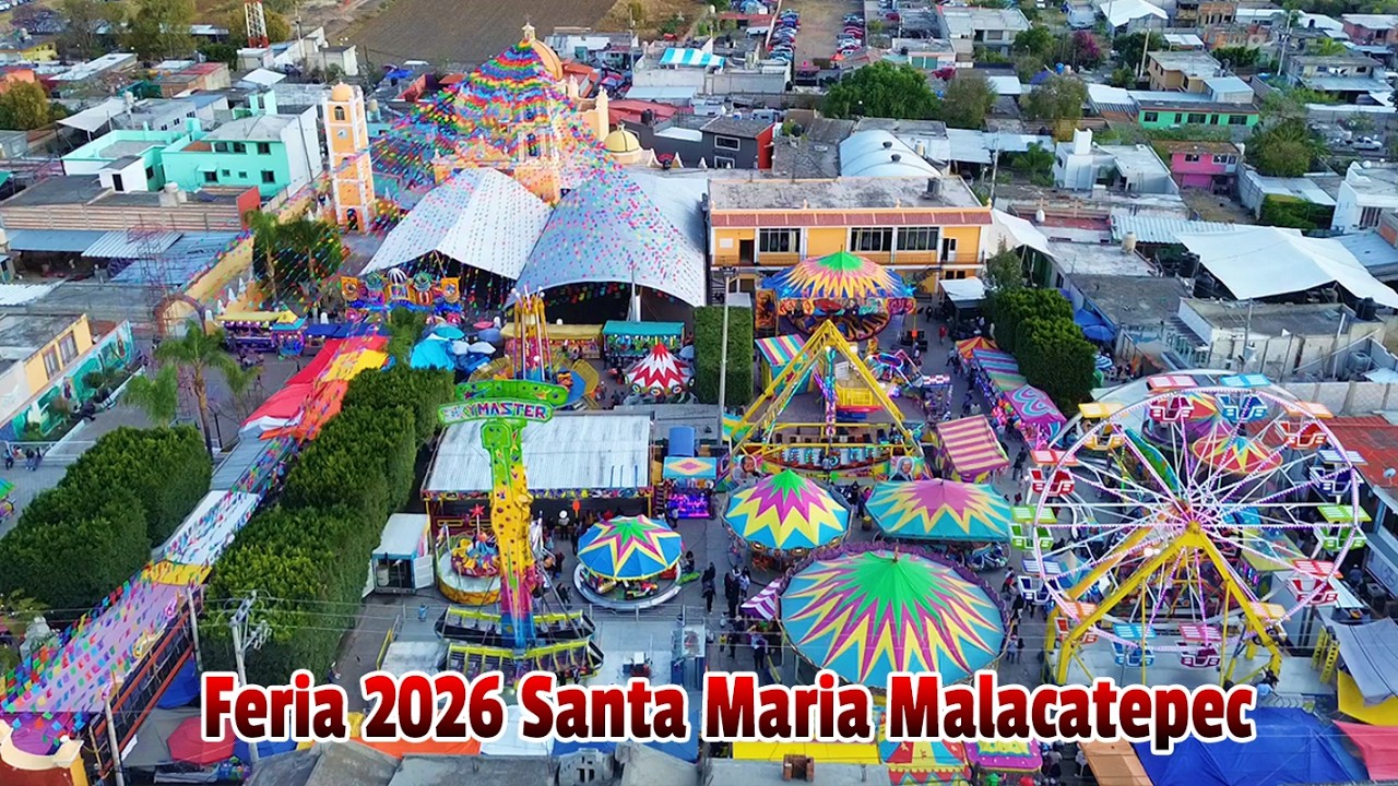 🔥FERIA 2026 SANTA MARIA MALACATEPEC (( DESDE LAS ALTURAS - DRON ))