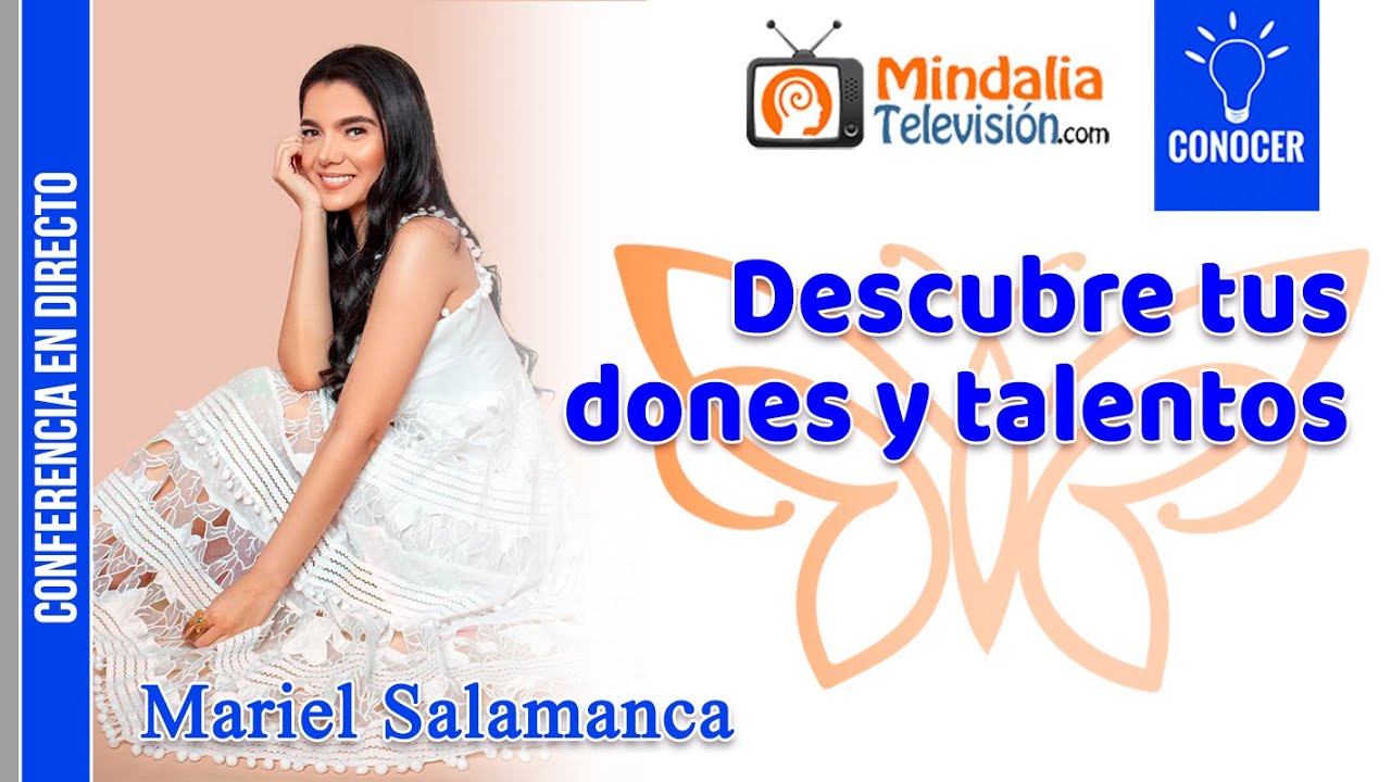 Descubre tus dones y talentos, por Mariel Salamanca