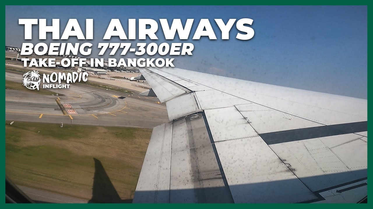 Thai Airways | Boeing 777-300ER | Take-Off from Bangkok (BKK)