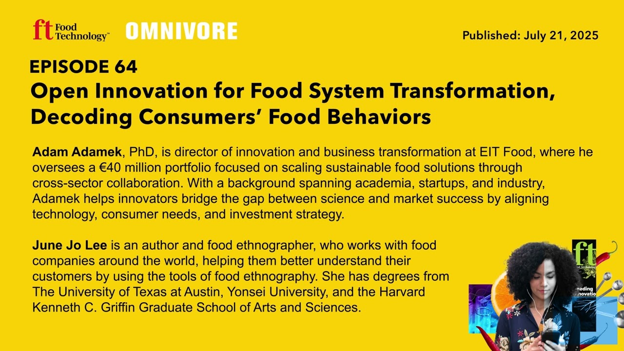 Open Innovation for Food System, Decoding Consumers’ Food Behaviors | Omnivore Podcast Episode 64