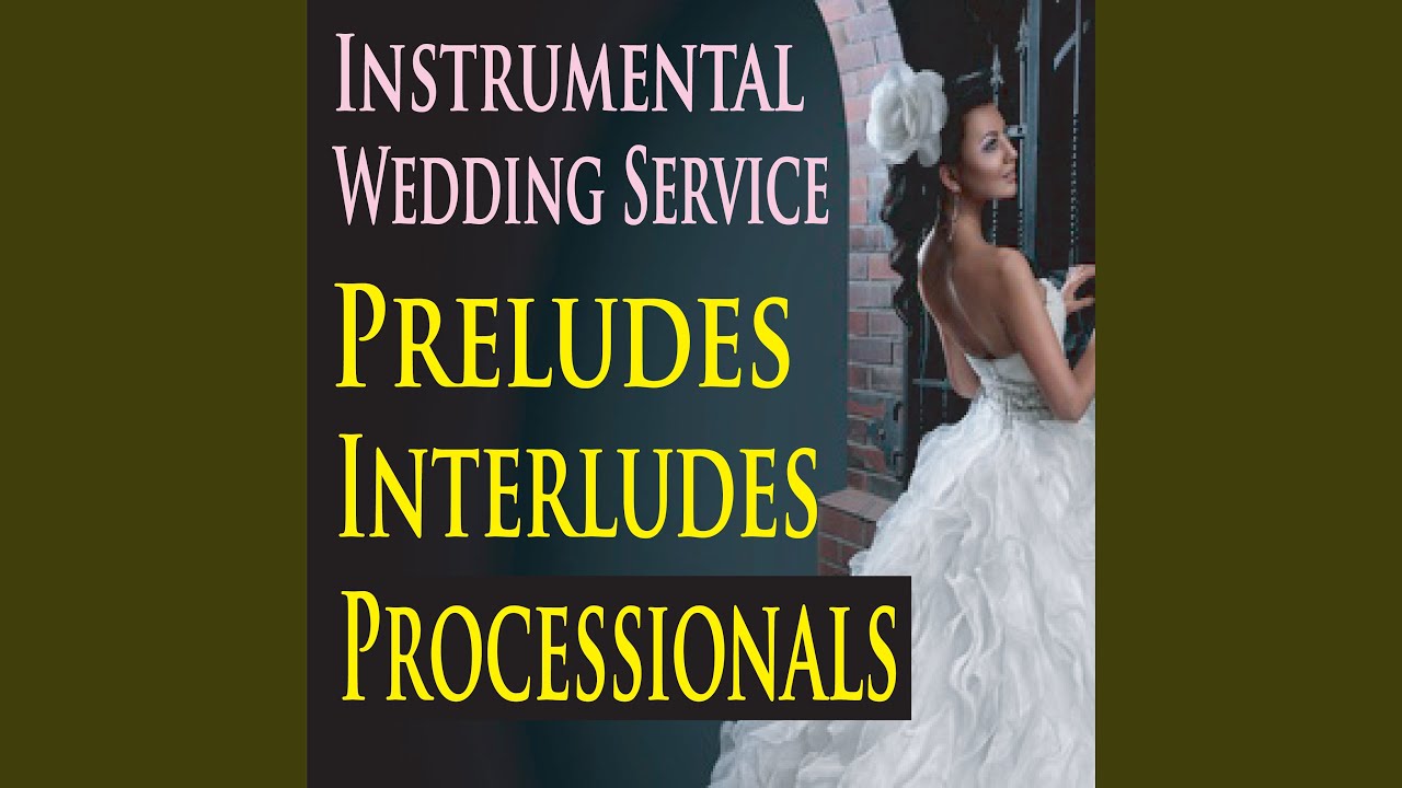 Here Comes the Bride (Prelude)