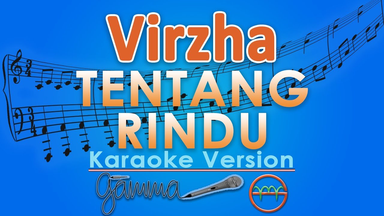 Virzha - Tentang Rindu (Karaoke) | GMusic