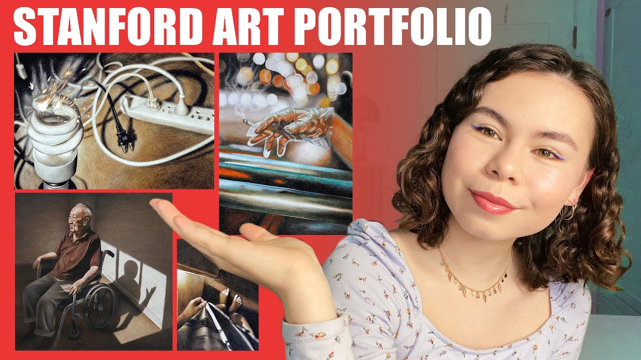 ACCEPTED STANFORD ART PORTFOLIO - Advice, Drawing Portfolio, Arts Resume, Artist Statement