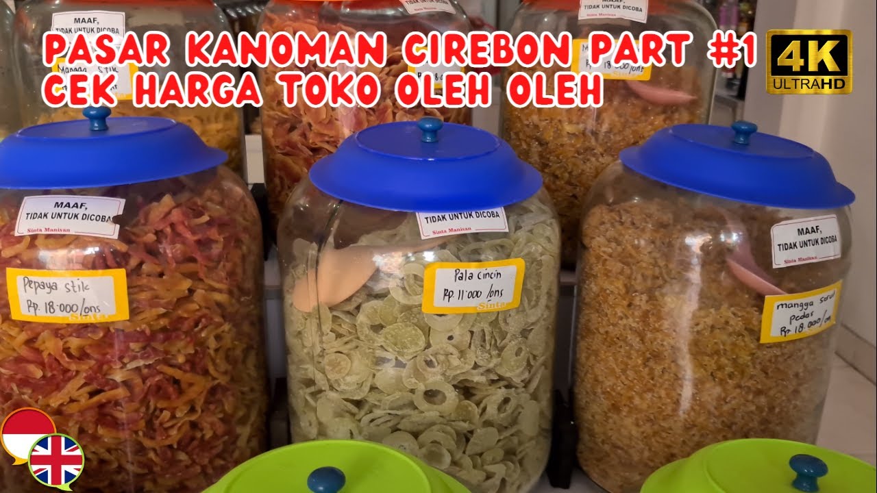 KULINER PECINAN PASAR KANOMAN CEK HARGA OLEH OLEH CIREBON PART 1 🇮🇩
