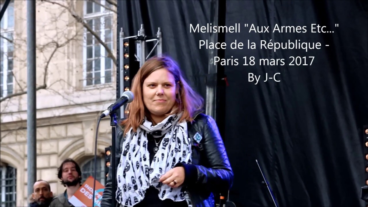 Melissmell Aux Armes Etc   Paris le 28 03 2017