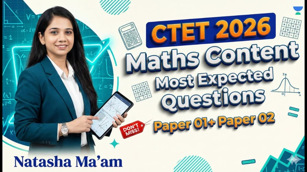 CTET 2026 Special | Maths Content Most Expected Questions | Natasha Ma'am