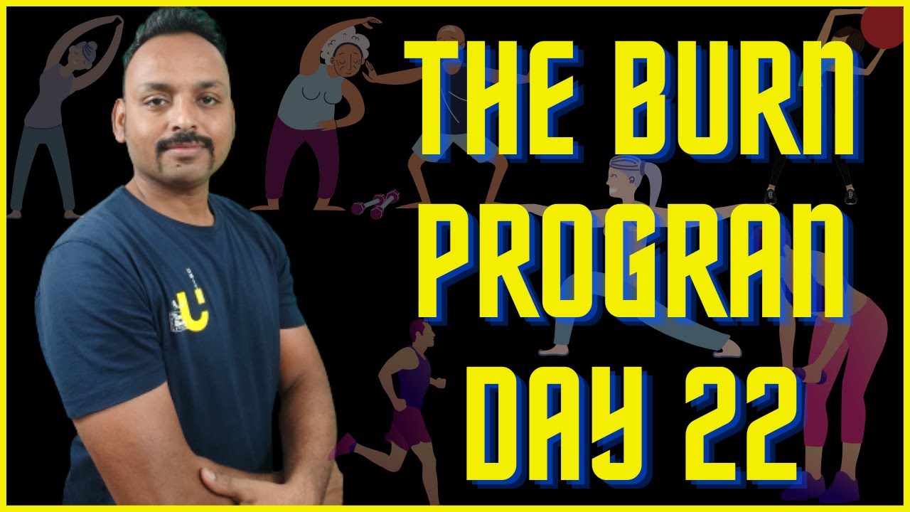 THE BURN PROGRAM DAY 22 SHOULDER AND ABS EXERCISE