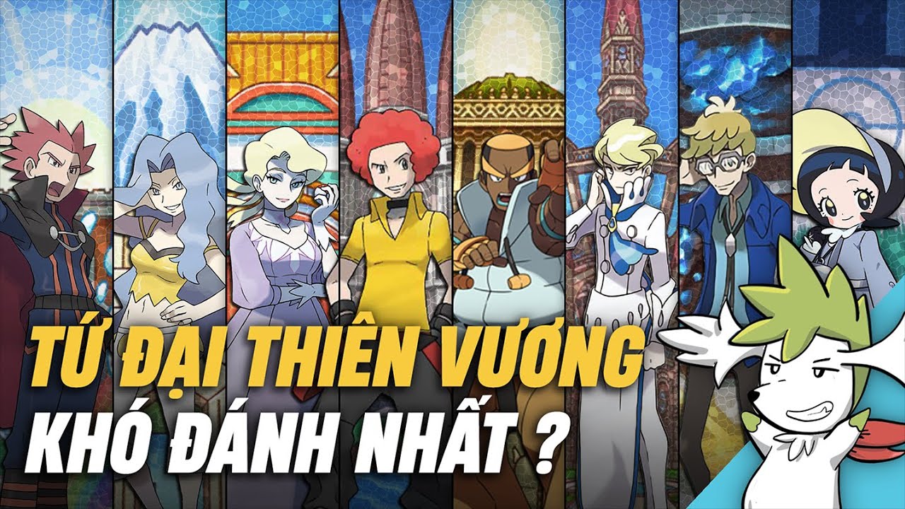 POKEMON | Bộ Tứ Thiên Vương nào là MẠNH NHẤT ? | Shaymin Ahhh