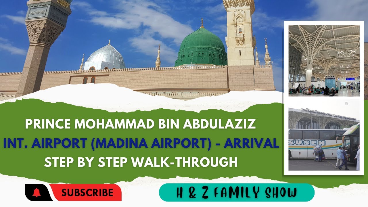 Madinah Airport | Prince Mohammad Bin Abdulaziz International Airport: Arrival to Bus Station Guide