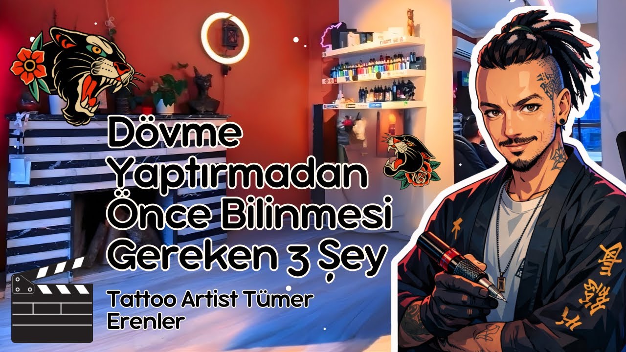 İlk Dövmeni Yaptırmadan Önce BUNLARI Bil! | Dövme Öncesi & Sonrası Rehberi