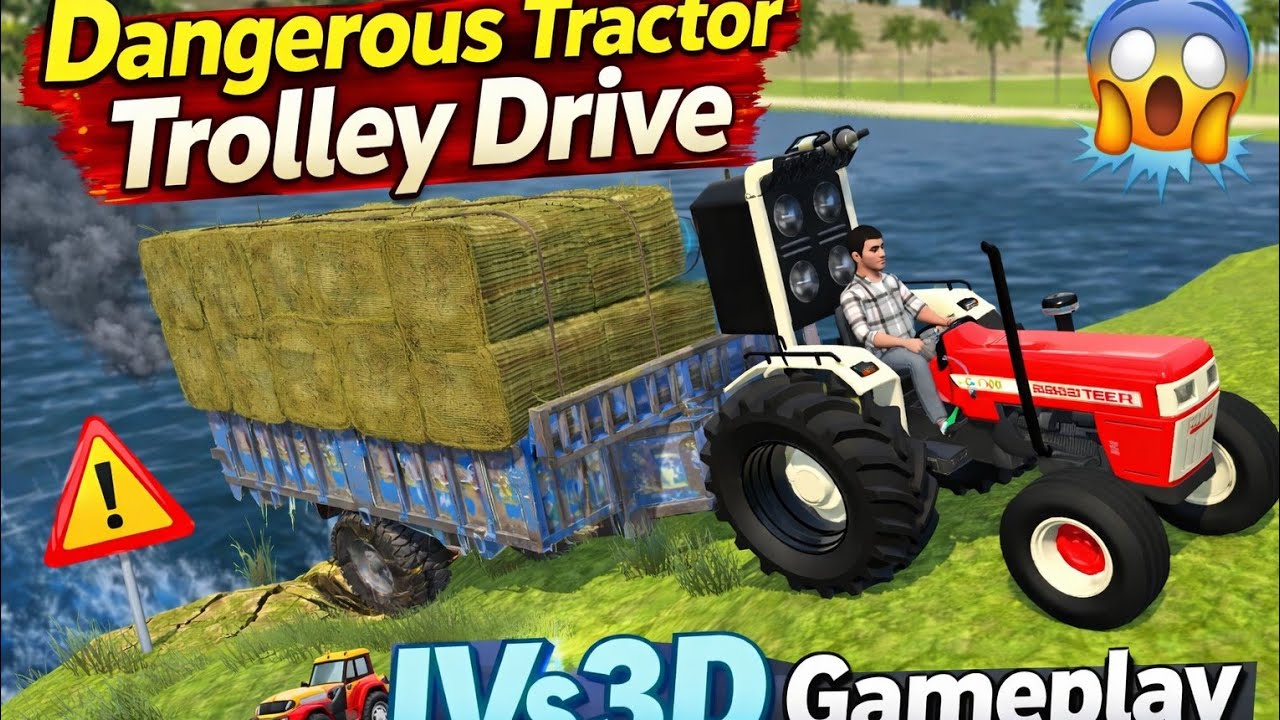 Dangerous Tractor Trolley Drive 🚜🔥 | IVS 3D Gameplay #TractorTrolley #TractorGameplay #DesiGaming🥵🤯