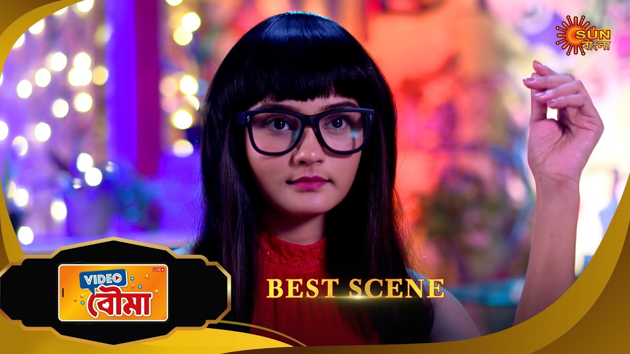 Video Bouma | ভিডিও বউমা | Best Scene |12 Oct 2025 | Bangla Serial | Sun Bangla