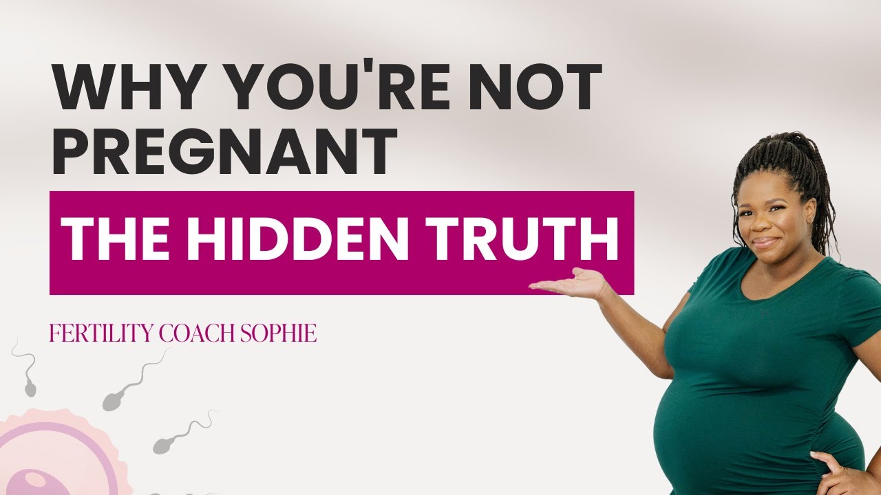 TTC Struggles: Why you're not getting pregnant.