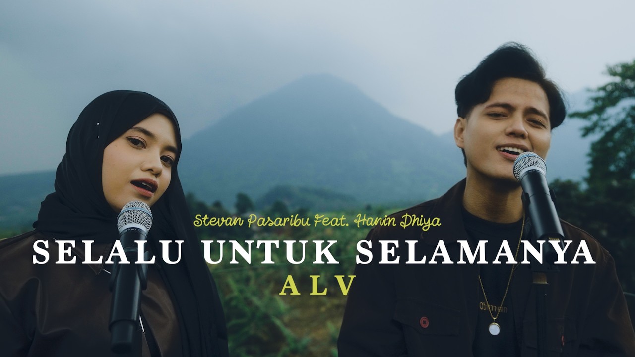 Stevan Pasaribu & Hanin Dhiya - Selalu Untuk Selamanya (Acoustic Live Version)