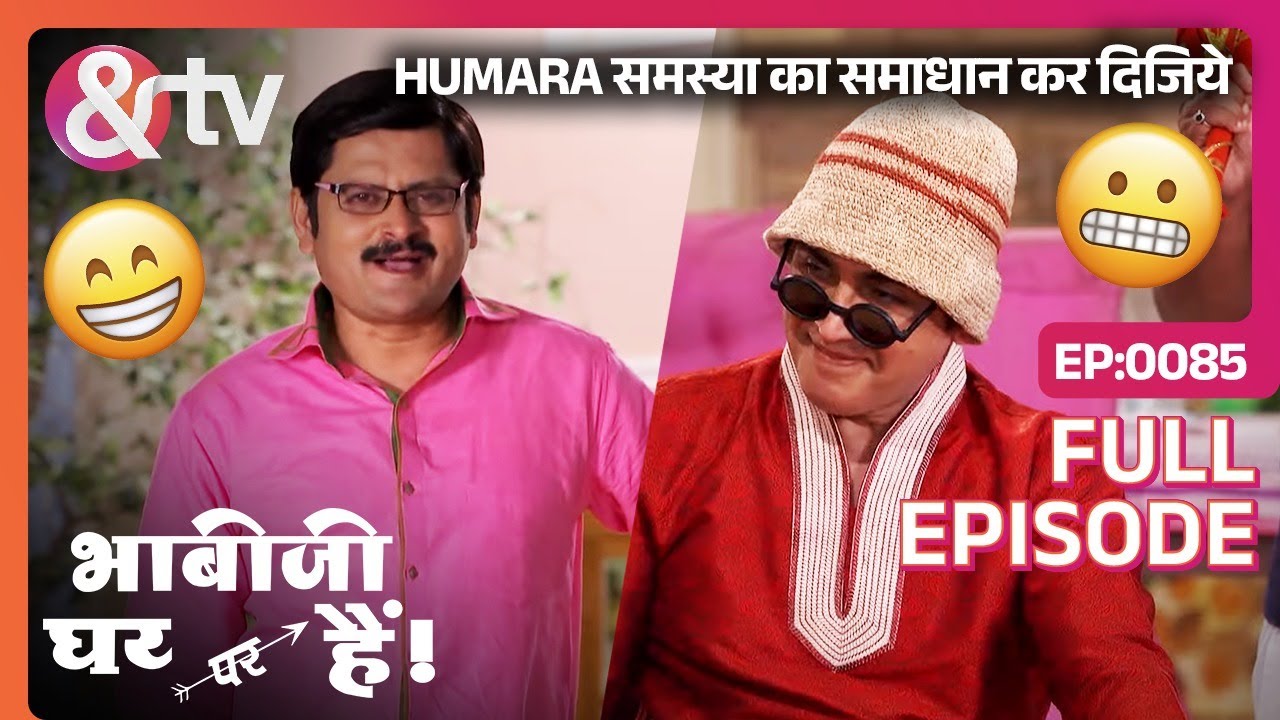 Humara समस्या का समाधान करदिजिये | Bhabi Ji Ghar Par Hai! - Full Ep - 85 - Anita Mishra@And TV