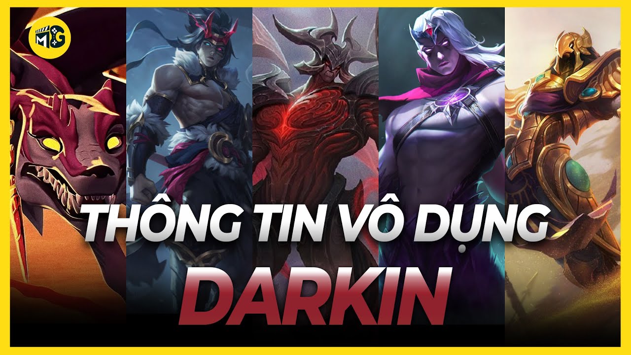 49+ thông tin thú vị về DARKIN và THỂ THĂNG HOA bạn đã bỏ qua | Liên minh Huyền Thoại