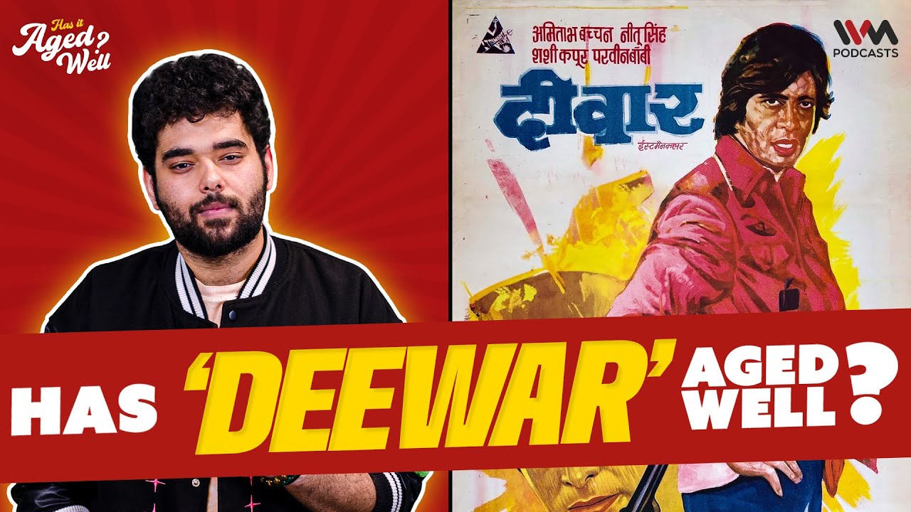 Deewar | Has It Aged Well? ft. Snayhil Aneja