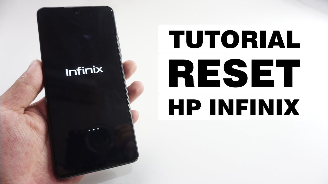 Cara Kembali Ke Pengaturan Pabrik Infinix - Reset HP Infinix
