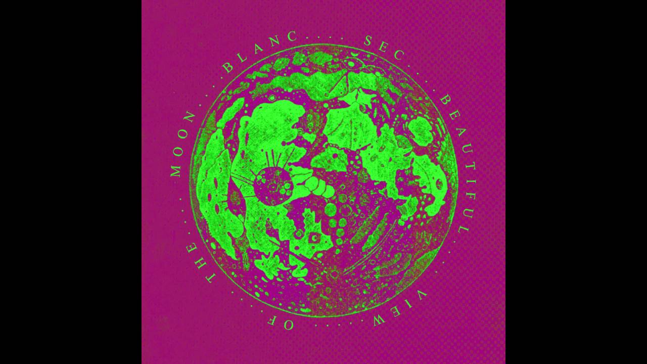 Blanc Sec - Beautiful View Of The Moon