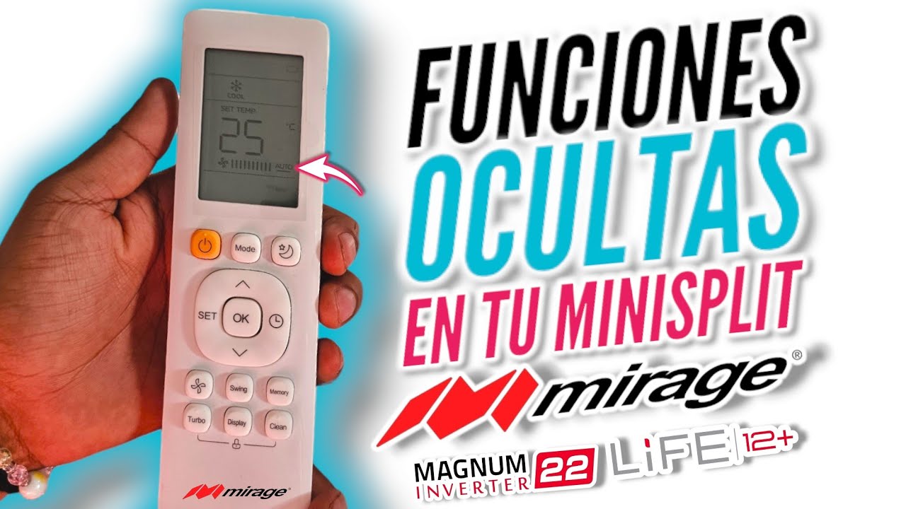 FUNCIONES OCULTAS EN TU MINISPLIT MIRAGE LIFE12+ & MAGNUM 22